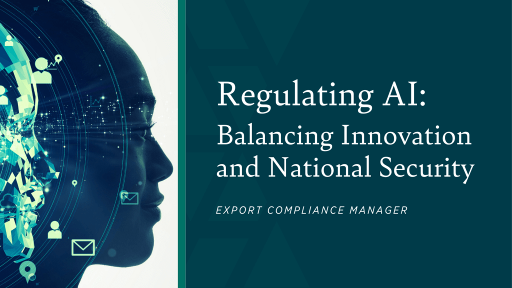 Regulating AI: Balancing Innovation and National Security