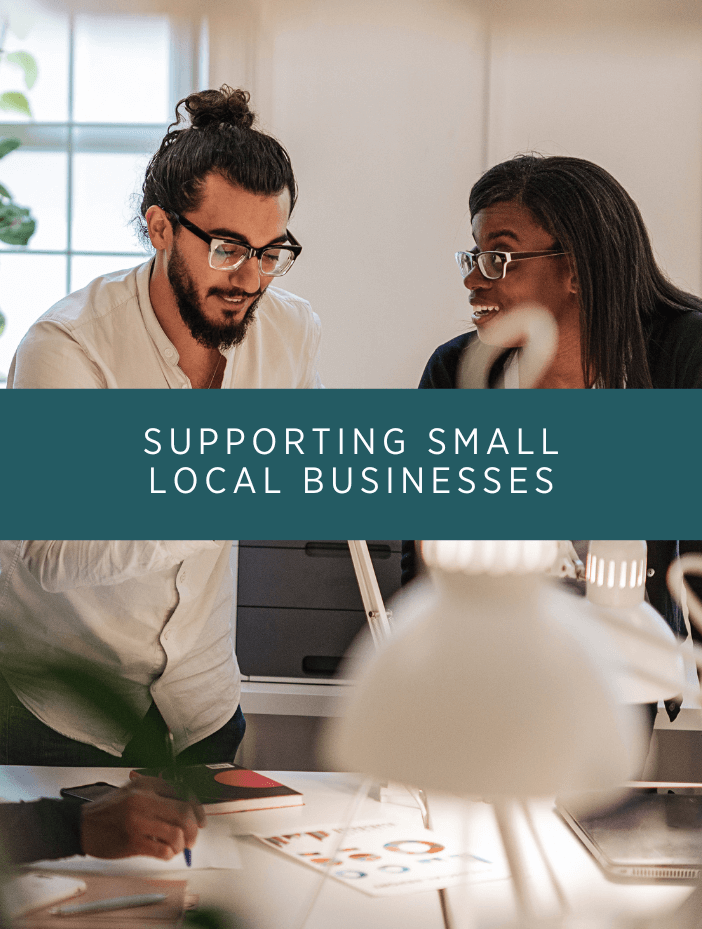 Supporting small local businesses