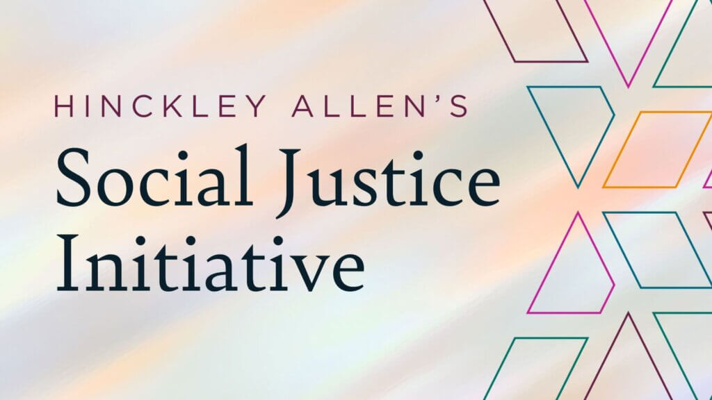 Hinckley Allen's Social Justice Initiative